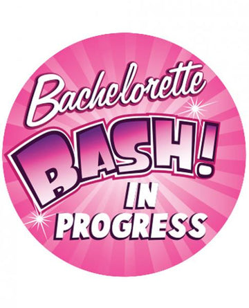 Bachelorette Bash In Progress 3 inches Button