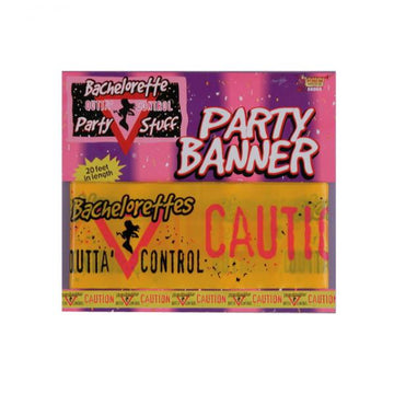 Bachelorette Outta Control Party Banner